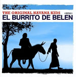 the album cover for Original Havana Kids - El Burrito de Belen
