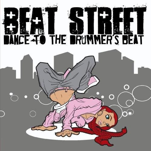 the album cover for Beat Street - Dance to the Drummer's Beat