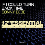 the album cover for Sonny Bebe - If I Could Turn Back Time