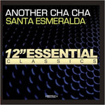 the album cover for Santa Esmeralda - Another Cha Cha