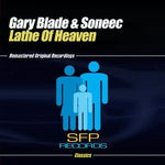 the album cover for Gary Blade & Soneec - Lathe of Heaven