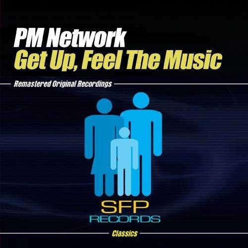 the album cover for PM Network - Get Up, Feel the Music