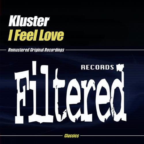 the album cover for Kluster - I Feel Love