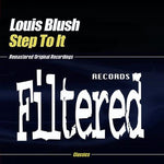 the album cover for Louis Blush - Step to It