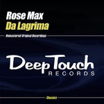 the album cover for Rose Max - Da Lagrima