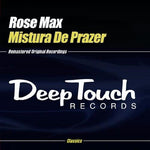 the album cover for Rose Max - Mistura de Prazer