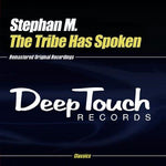 the album cover for Stephan M - Tribe Has Spoken