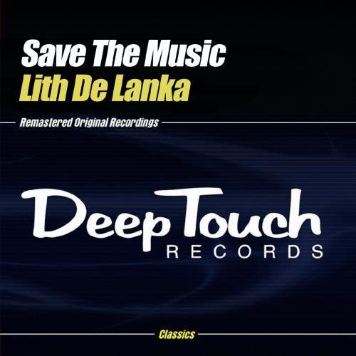the album cover for Lith De Lanka - Save the Music