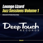 the album cover for Lounge Lizard - Jazz Sessions Volume 1