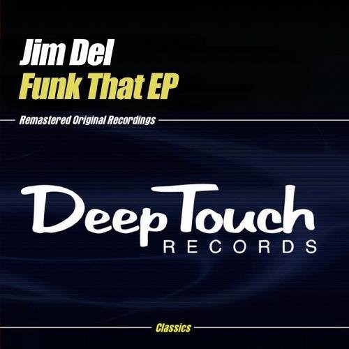 the album cover for Jim Del - Funk That EP