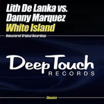 the album cover for Lith De Lanka Vs Danny Marquez - White Island