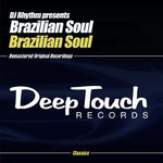 the album cover for Dj Rhythm Presents Brazilian Soul - DJ Rhythm Presents Brazilian Soul