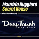 the album cover for Maurizio Ruggiero - Secret House