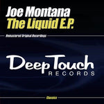 the album cover for Joe Montana - Liquid EP