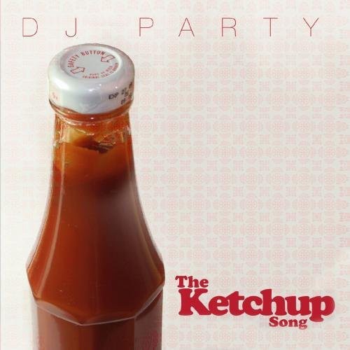 the album cover for Dj Party - The Ketchup Song
