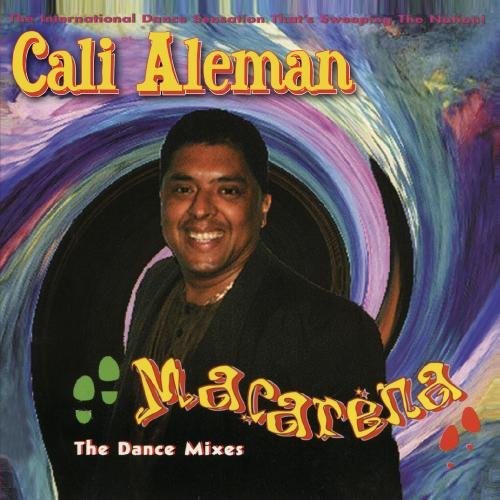 the album cover for Cali Aleman - Macarena: Dance Mixes