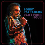 the album cover for Bobby Patterson - I Got More Soul