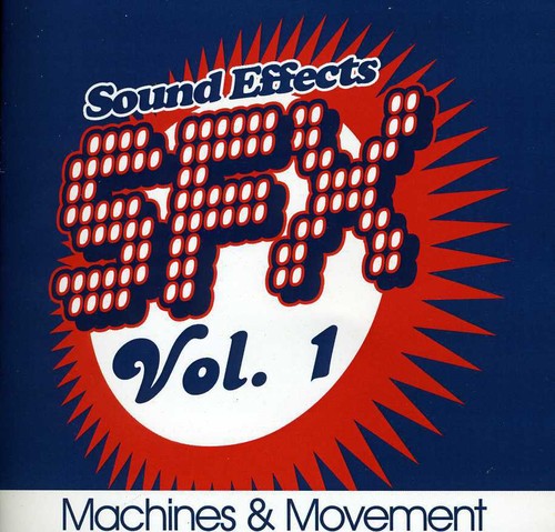 Various Artists - SFX, Vol. 1 - Machines & Movement (CD)