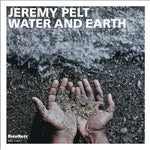 the album cover for Jeremy Pelt - Water and Earth