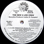 The New 2 Live Crew : 2 Live Freestyle (12", Promo)