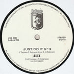 Alix : Just Do It (12")