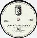 Alix : Just Do It (12")