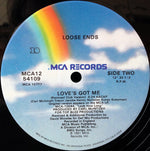 Loose Ends : Love's Got Me (12", Single)