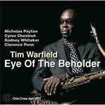 the album cover for Tim Warfield - Eye of the Beholder