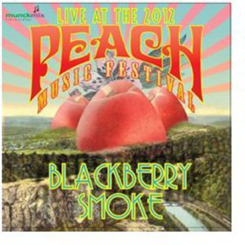 Blackberry Smoke - Live at Peach Music Festival 2012 (CD)