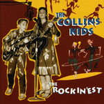 Los Collins Kids - Rockin'est (CD)