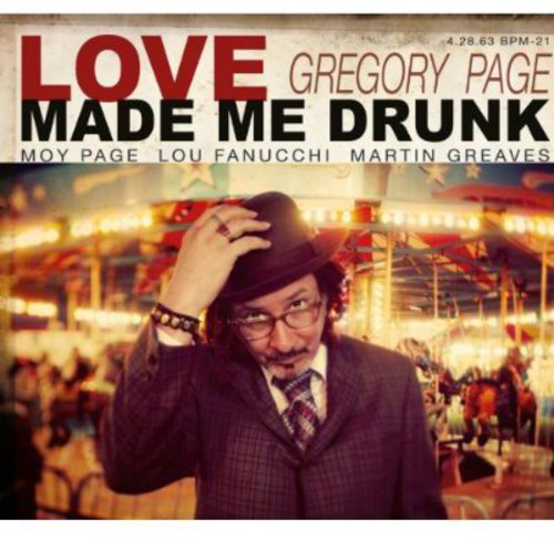 the album cover for Gregory Page - Love Made Me Drunk
