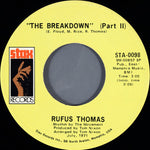 Rufus Thomas : The Breakdown (7", NAM)