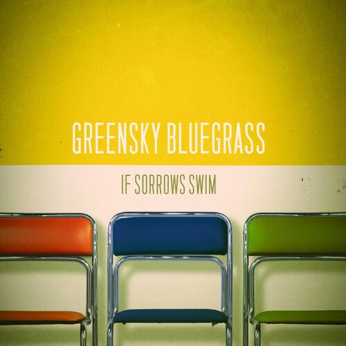 Greensky Bluegrass - If Sorrows Swim (Vinyl)