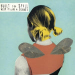 Built to Spill - Keep It Like a Secret (Vinyl)