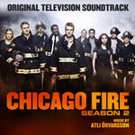 the album cover for Atli Örvarsson - Chicago Fire Season 2 (Original Soundtrack)