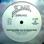 Carrie Lucas : Show Me Where You're Coming From (12", Mono, Promo)