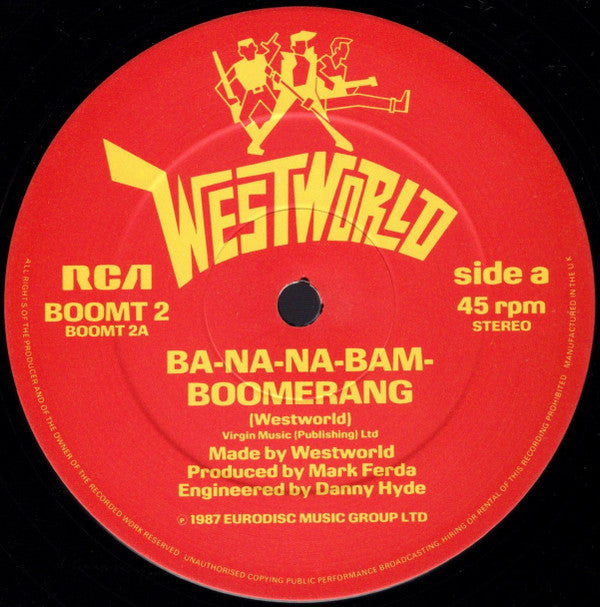 Westworld (2) : Ba-Na-Na-Bam-Boomerang (12", Single)