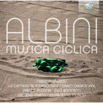 the album cover for Albini / Le Cameriste Ambrosiane / Mirto - Musica Ciclica