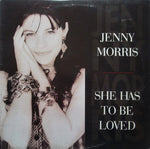 Jenny Morris : She Has To Be Loved (12", Single, Promo)