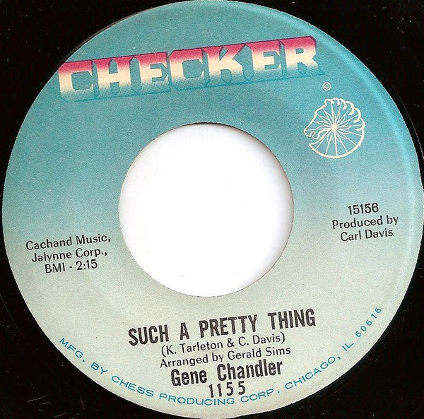 Gene Chandler : I Fooled You This Time / Such A Pretty Thing (7", Single)