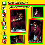 Ranking Joe - Saturday Night Jamdown Style (Vinilo)