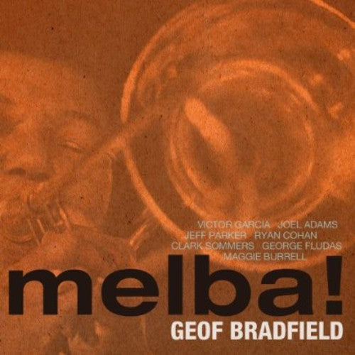the album cover for Geof Bradfield - Melba!