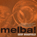 the album cover for Geof Bradfield - Melba!