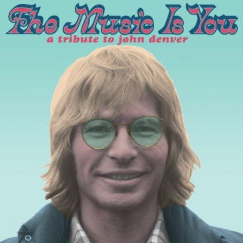 Varios artistas - La música eres tú: Un tributo a John Denver (Vinilo)