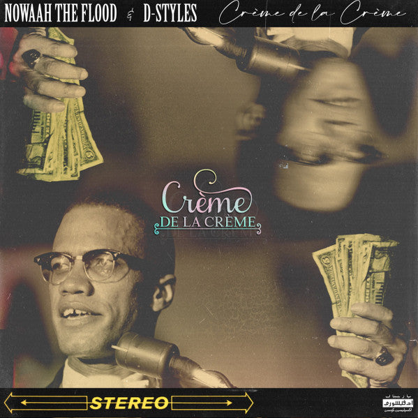 Nowaah The Flood X D-Styles : Creme De La Creme (LP, Album, Ltd)