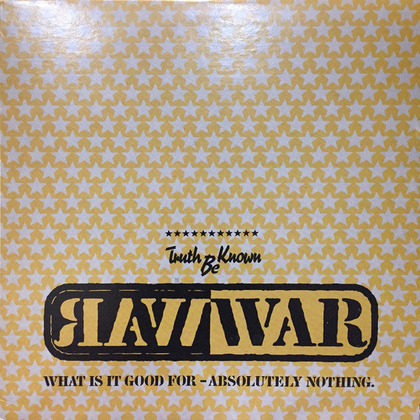 Truth Be Known (2) : War (12", Promo)
