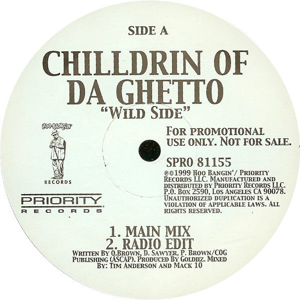 Chilldrin Of Da Ghetto : Wild Side (12", Promo)