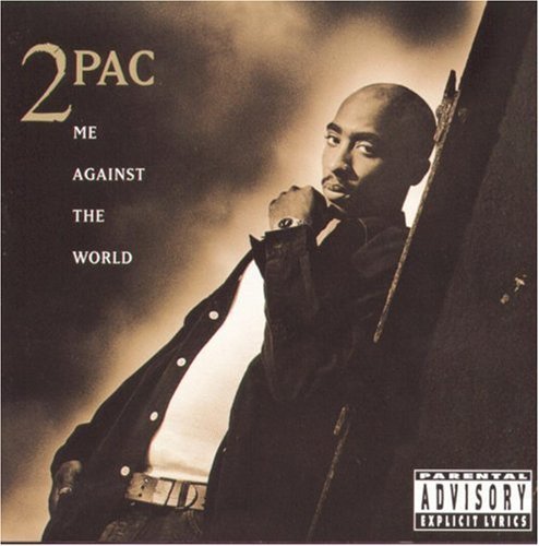 2Pac - ミー・アゲインスト・ザ・ワールド (CD)