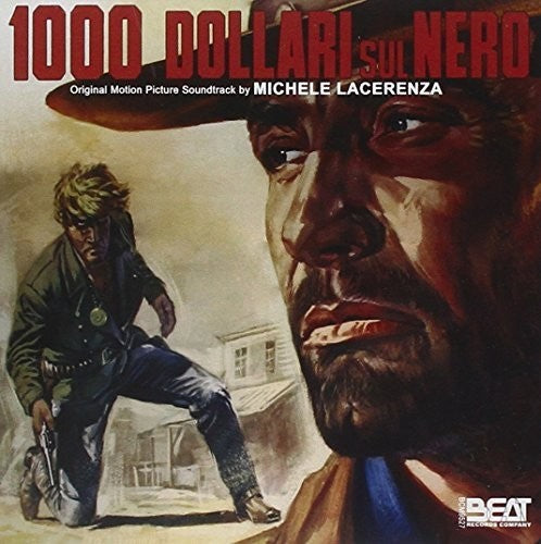 the album cover for 1000 Dollari Sul Nero / OST - 1000 Dollari Sul Nero ($1,000 on the Black) (Original Soundtrack)