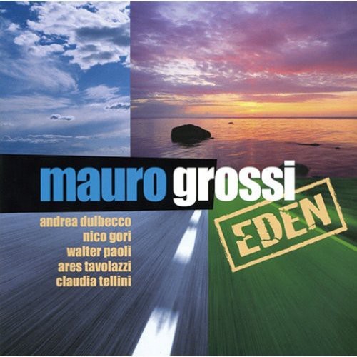the album cover for Mauro Grossi - Eden